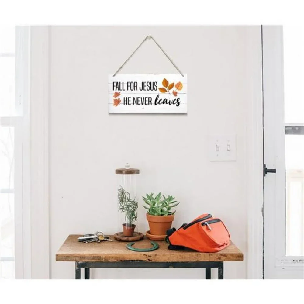 Fall Hanging Wood‎ Sign - 'Fall for Jesus, He Never Leaves' Thanksgiving Decor